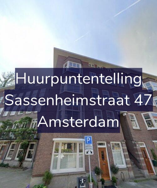 Foto gevel Huurpuntentelling voor Sassenheimstraat 47, Amsterdam