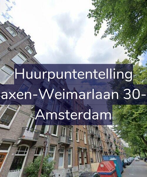 Foto gevel Huurpuntentelling voor Saxen-Weimarlaan 30-2, Amsterdam