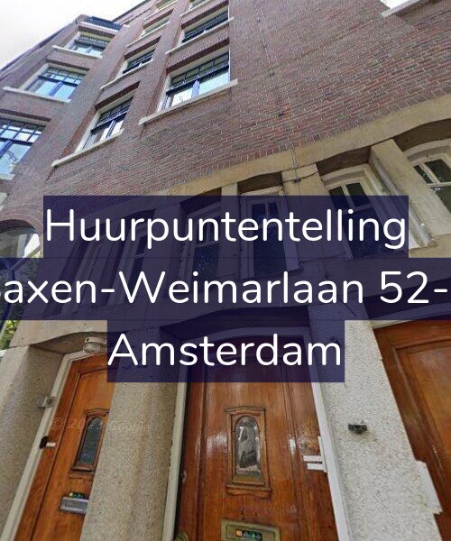 Foto gevel Huurpuntentelling voor Saxen-Weimarlaan 52-2, Amsterdam