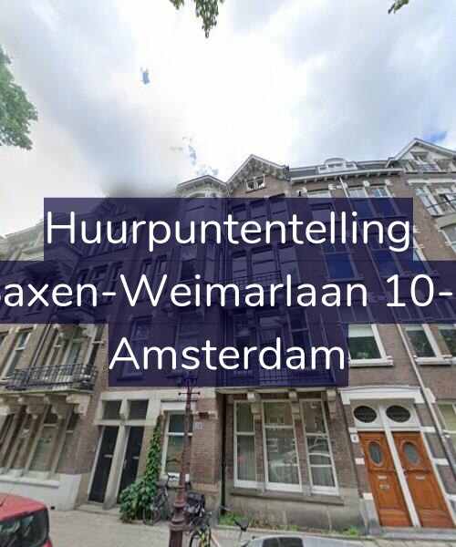 Foto gevel Huurpuntentelling voor Saxen-Weimarlaan 10-1, Amsterdam