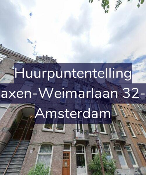 Foto gevel Huurpuntentelling voor Saxen-Weimarlaan 32-3, Amsterdam