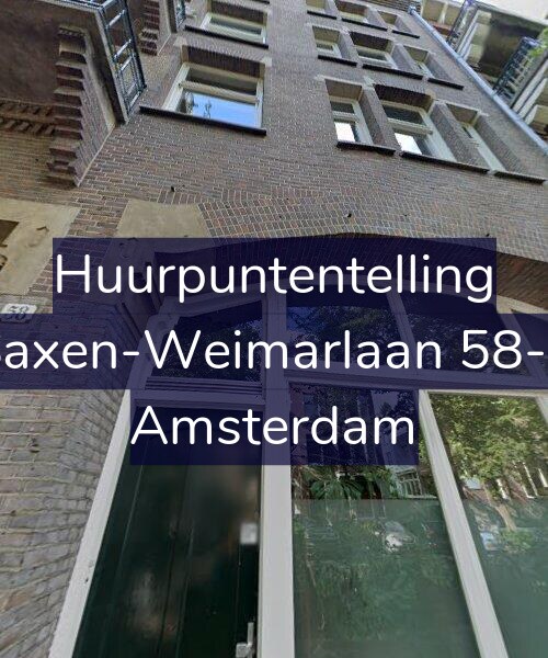 Foto gevel Huurpuntentelling voor Saxen-Weimarlaan 58-1, Amsterdam