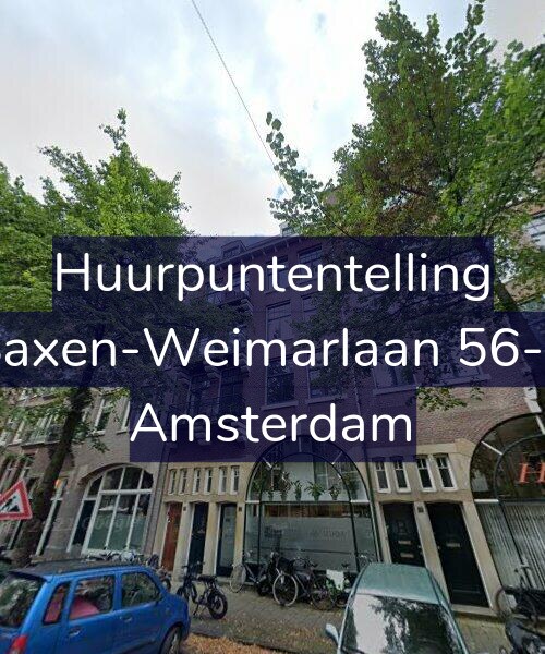 Foto gevel Huurpuntentelling voor Saxen-Weimarlaan 56-3, Amsterdam