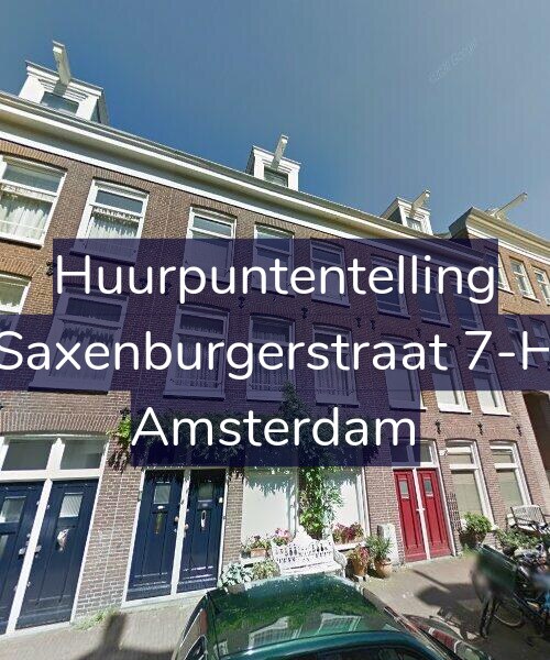 Foto gevel Huurpuntentelling voor Saxenburgerstraat 7-H, Amsterdam