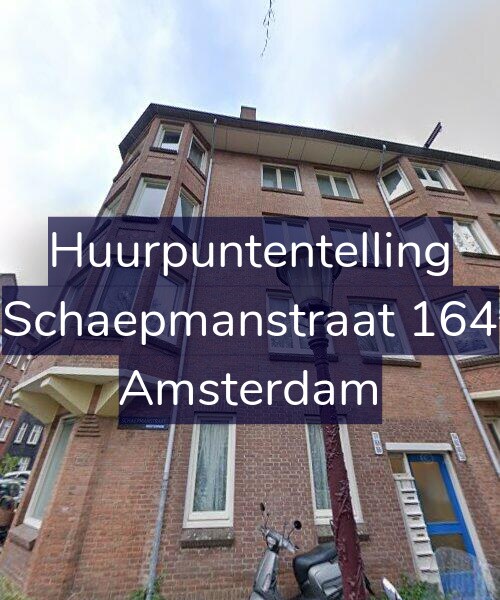 Foto gevel Huurpuntentelling voor Schaepmanstraat 164, Amsterdam