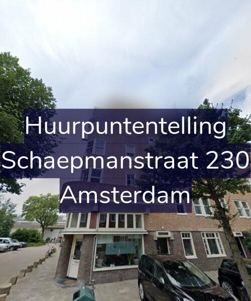 Foto gevel Huurpuntentelling voor Schaepmanstraat 230, Amsterdam