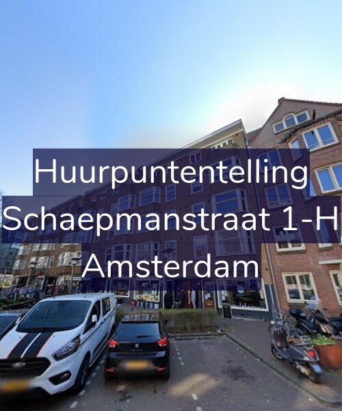 Foto gevel Huurpuntentelling voor Schaepmanstraat 1-H, Amsterdam