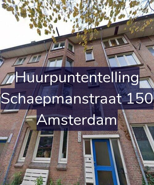 Foto gevel Huurpuntentelling voor Schaepmanstraat 150, Amsterdam