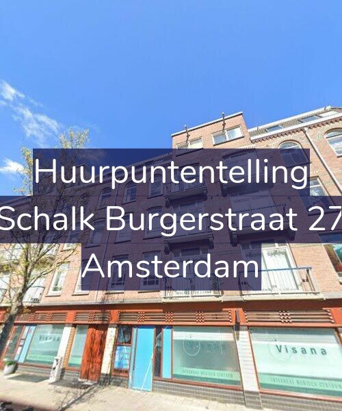 Foto gevel Huurpuntentelling voor Schalk Burgerstraat 27, Amsterdam