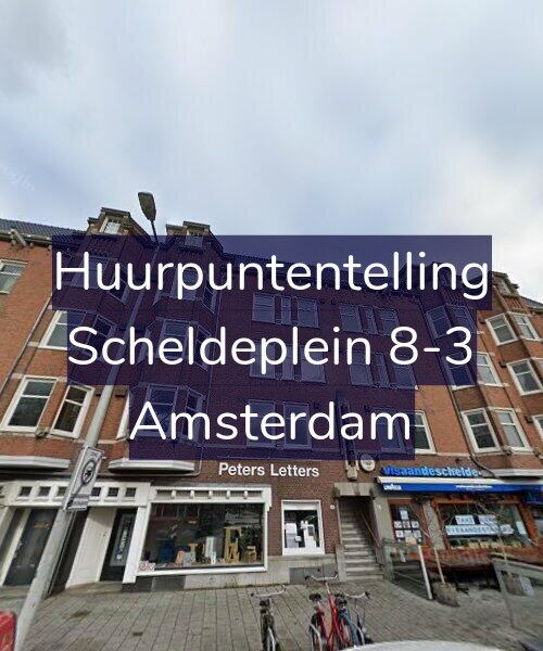 Foto gevel Huurpuntentelling voor Scheldeplein 8-3, Amsterdam