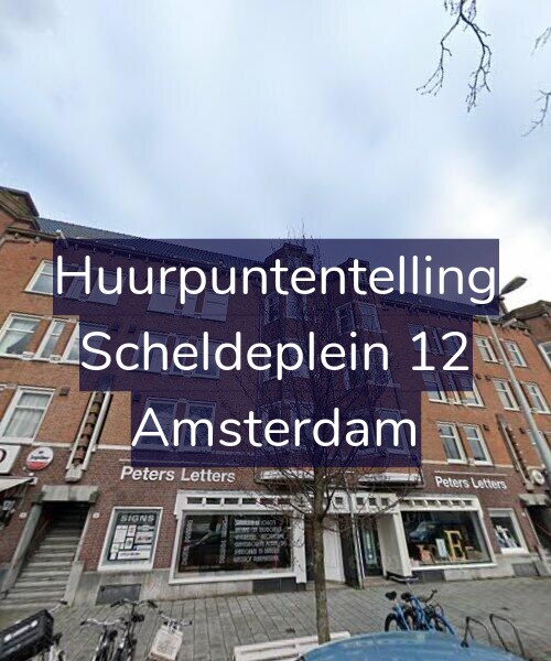 Foto gevel Huurpuntentelling voor Scheldeplein 12, Amsterdam