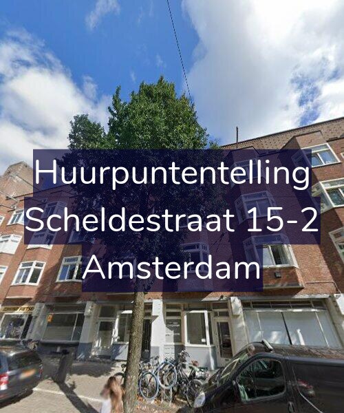 Foto gevel Huurpuntentelling voor Scheldestraat 15-2, Amsterdam