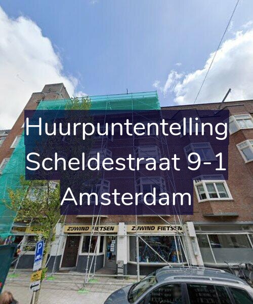 Foto gevel Huurpuntentelling voor Scheldestraat 9-1, Amsterdam
