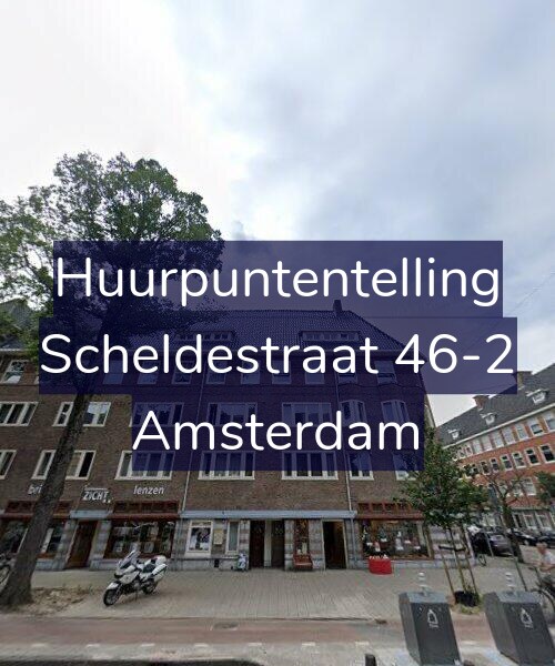 Foto gevel Huurpuntentelling voor Scheldestraat 46-2, Amsterdam