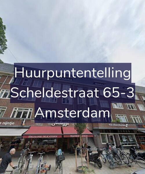Foto gevel Huurpuntentelling voor Scheldestraat 65-3, Amsterdam