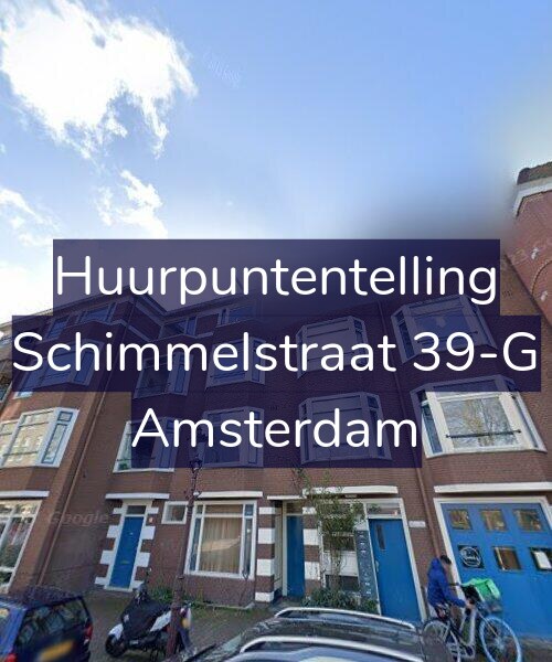 Foto gevel Huurpuntentelling voor Schimmelstraat 39-G, Amsterdam