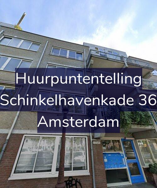 Foto gevel Huurpuntentelling voor Schinkelhavenkade 36, Amsterdam