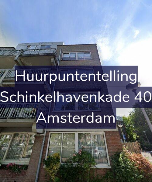 Foto gevel Huurpuntentelling voor Schinkelhavenkade 40, Amsterdam
