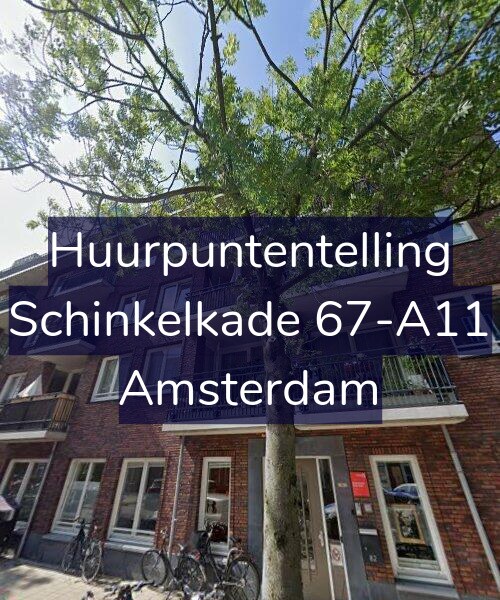 Foto gevel Huurpuntentelling voor Schinkelkade 67-A11, Amsterdam