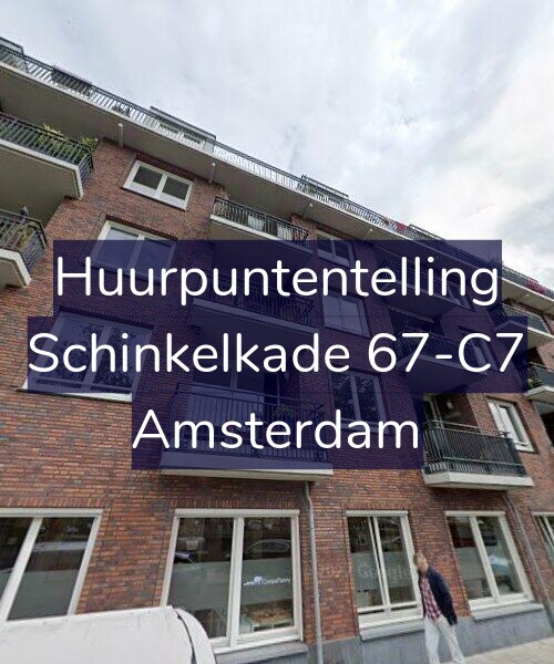 Foto gevel Huurpuntentelling voor Schinkelkade 67-C7, Amsterdam