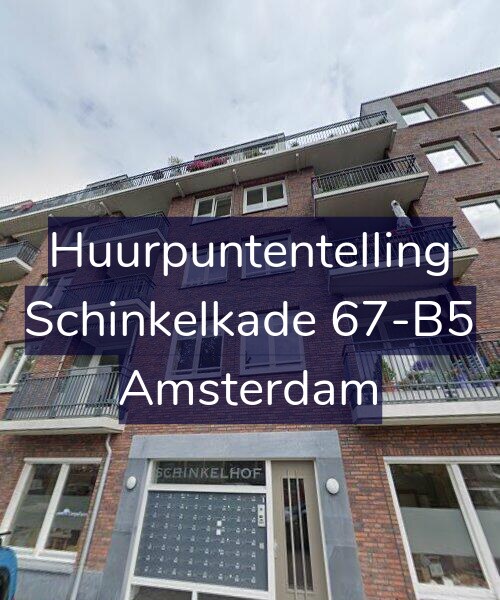 Foto gevel Huurpuntentelling voor Schinkelkade 67-B5, Amsterdam