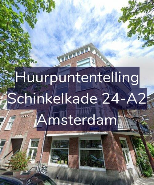Foto gevel Huurpuntentelling voor Schinkelkade 24-A2, Amsterdam