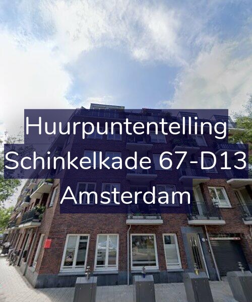 Foto gevel Huurpuntentelling voor Schinkelkade 67-D13, Amsterdam