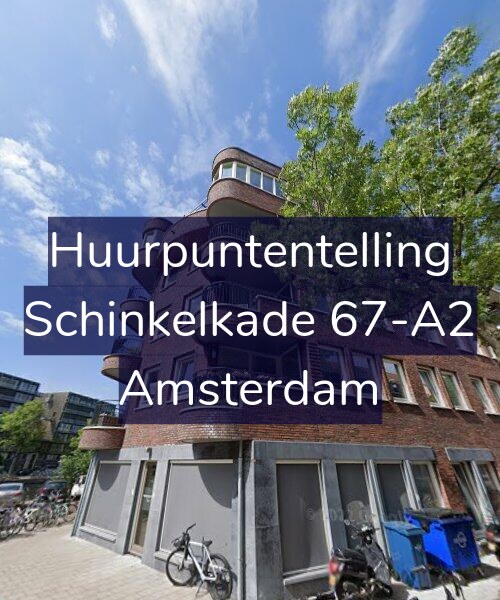 Foto gevel Huurpuntentelling voor Schinkelkade 67-A2, Amsterdam