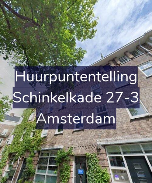 Foto gevel Huurpuntentelling voor Schinkelkade 27-3, Amsterdam