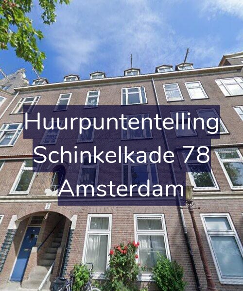 Foto gevel Huurpuntentelling voor Schinkelkade 78, Amsterdam