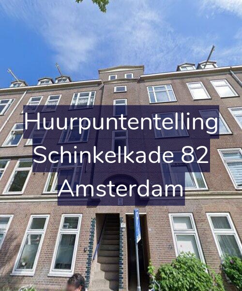 Foto gevel Huurpuntentelling voor Schinkelkade 82, Amsterdam