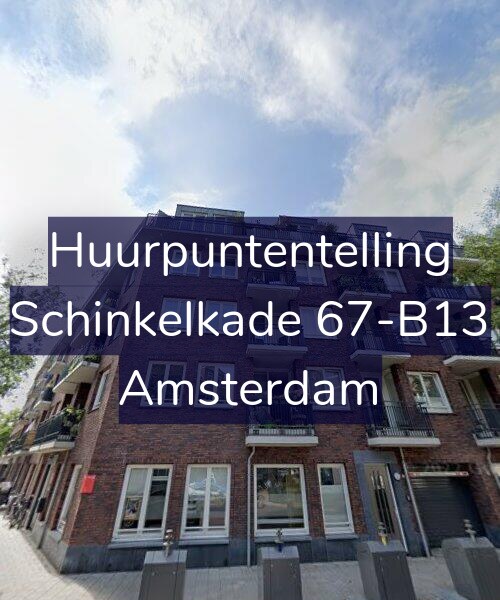 Foto gevel Huurpuntentelling voor Schinkelkade 67-B13, Amsterdam
