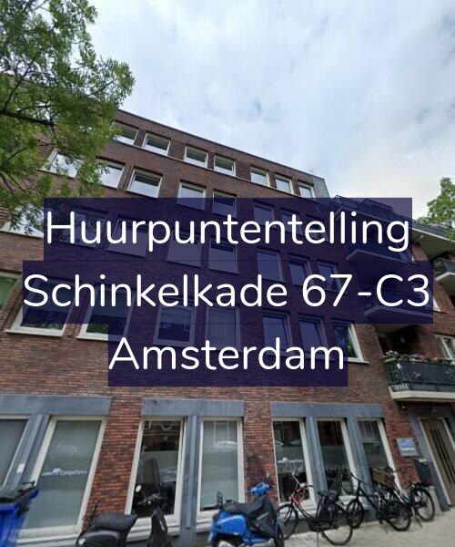 Foto gevel Huurpuntentelling voor Schinkelkade 67-C3, Amsterdam