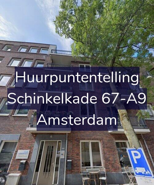 Foto gevel Huurpuntentelling voor Schinkelkade 67-A9, Amsterdam