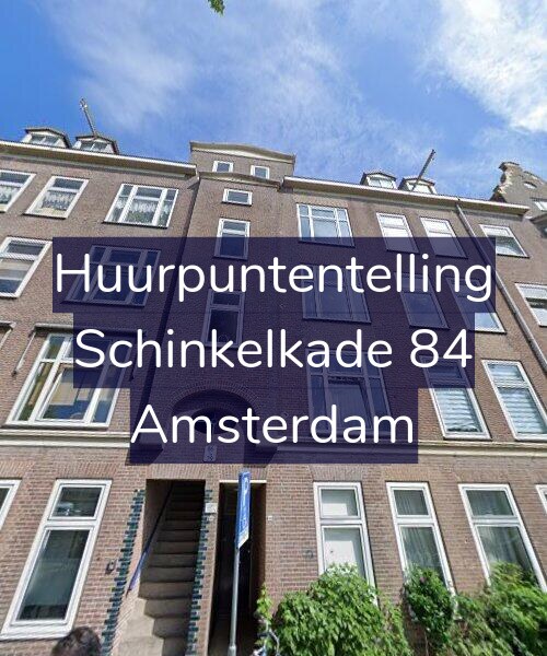Foto gevel Huurpuntentelling voor Schinkelkade 84, Amsterdam