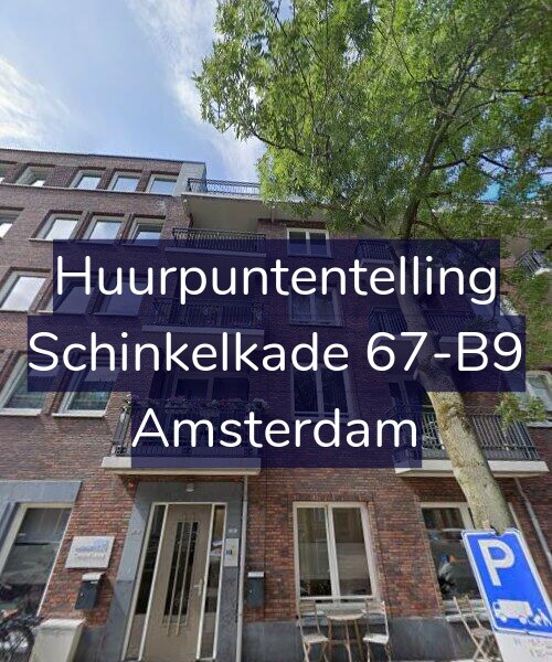 Foto gevel Huurpuntentelling voor Schinkelkade 67-B9, Amsterdam