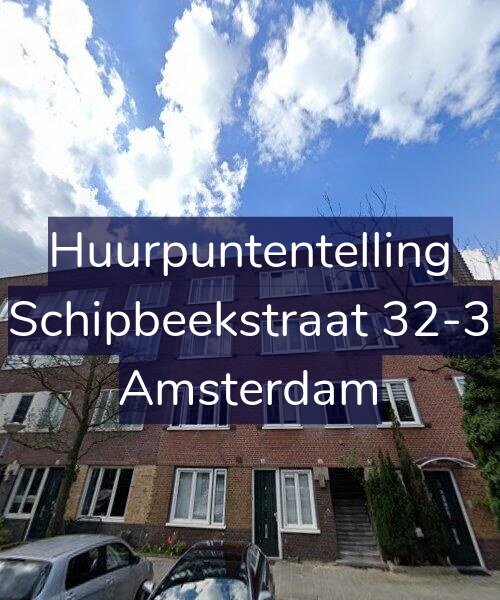 Foto gevel Huurpuntentelling voor Schipbeekstraat 32-3, Amsterdam