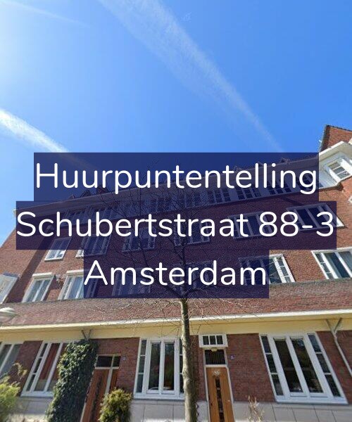 Foto gevel Huurpuntentelling voor Schubertstraat 88-3, Amsterdam