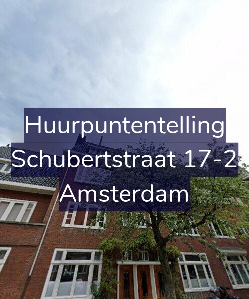 Foto gevel Huurpuntentelling voor Schubertstraat 17-2, Amsterdam