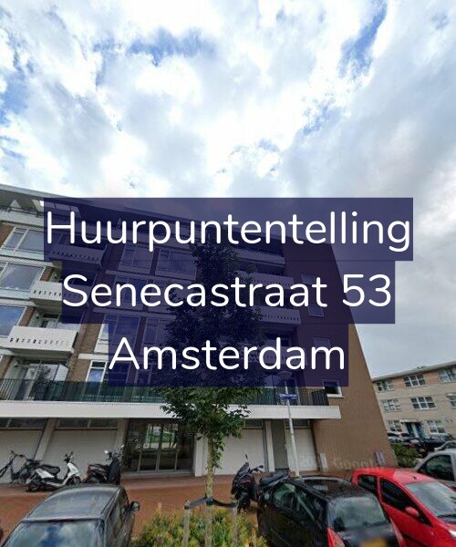 Foto gevel Huurpuntentelling voor Senecastraat 53, Amsterdam