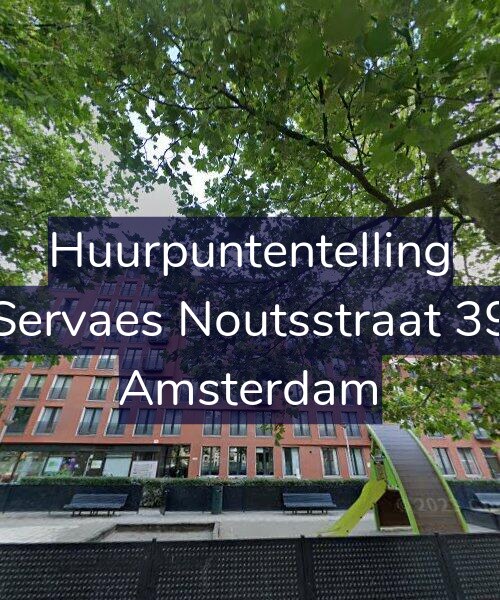 Foto gevel Huurpuntentelling voor Servaes Noutsstraat 39, Amsterdam