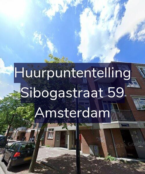 Foto gevel Huurpuntentelling voor Sibogastraat 59, Amsterdam