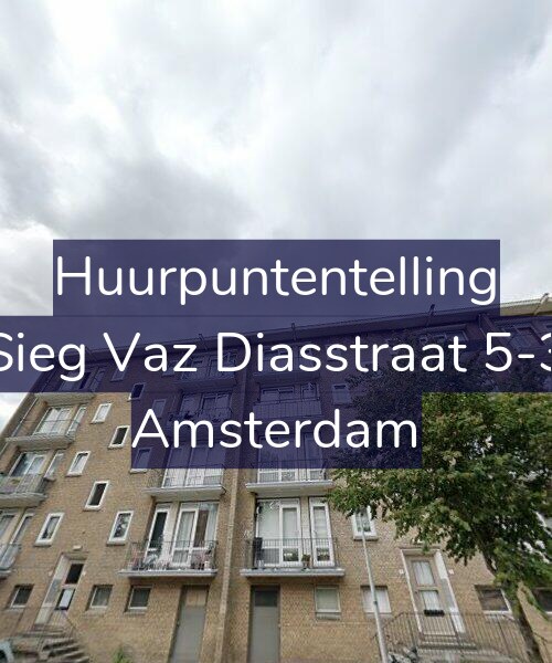 Foto gevel Huurpuntentelling voor Sieg Vaz Diasstraat 5-3, Amsterdam