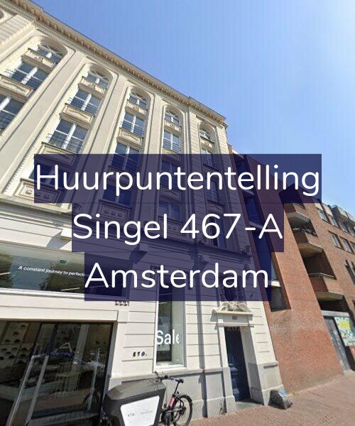 Foto gevel Huurpuntentelling voor Singel 467-A, Amsterdam