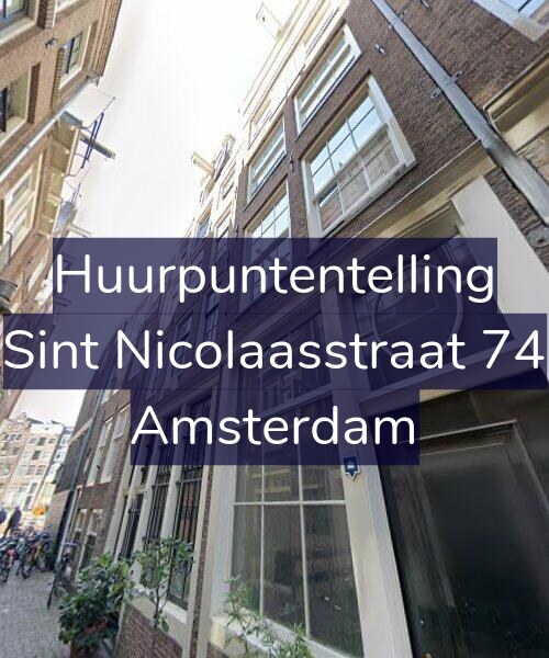 Foto gevel Huurpuntentelling voor Sint Nicolaasstraat 74, Amsterdam