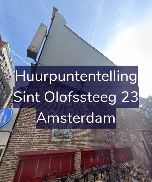 Foto gevel Huurpuntentelling voor Sint Olofssteeg 23, Amsterdam