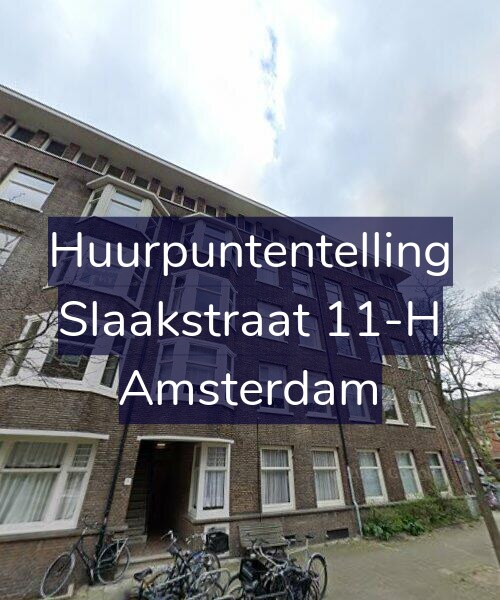 Foto gevel Huurpuntentelling voor Slaakstraat 11-H, Amsterdam
