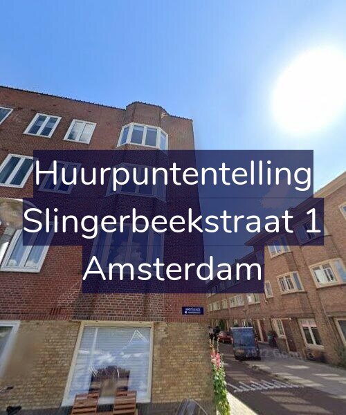Foto gevel Huurpuntentelling voor Slingerbeekstraat 1, Amsterdam