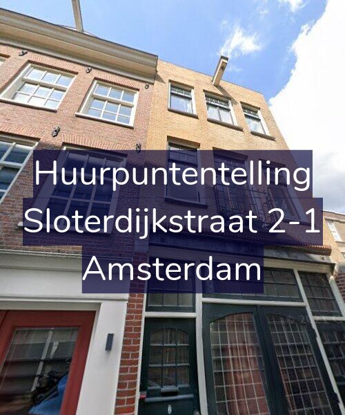 Foto gevel Huurpuntentelling voor Sloterdijkstraat 2-1, Amsterdam