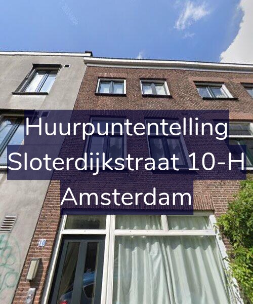 Foto gevel Huurpuntentelling voor Sloterdijkstraat 10-H, Amsterdam